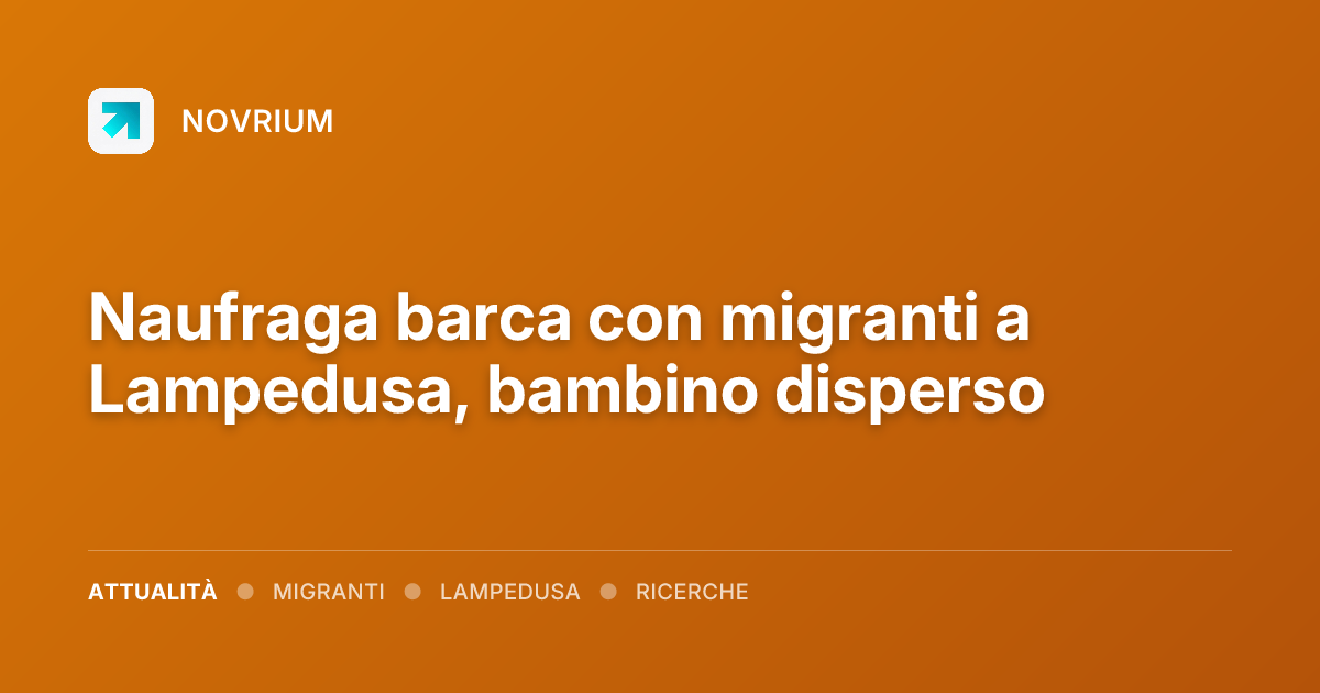 Naufraga barca con migranti a Lampedusa, bambino disperso