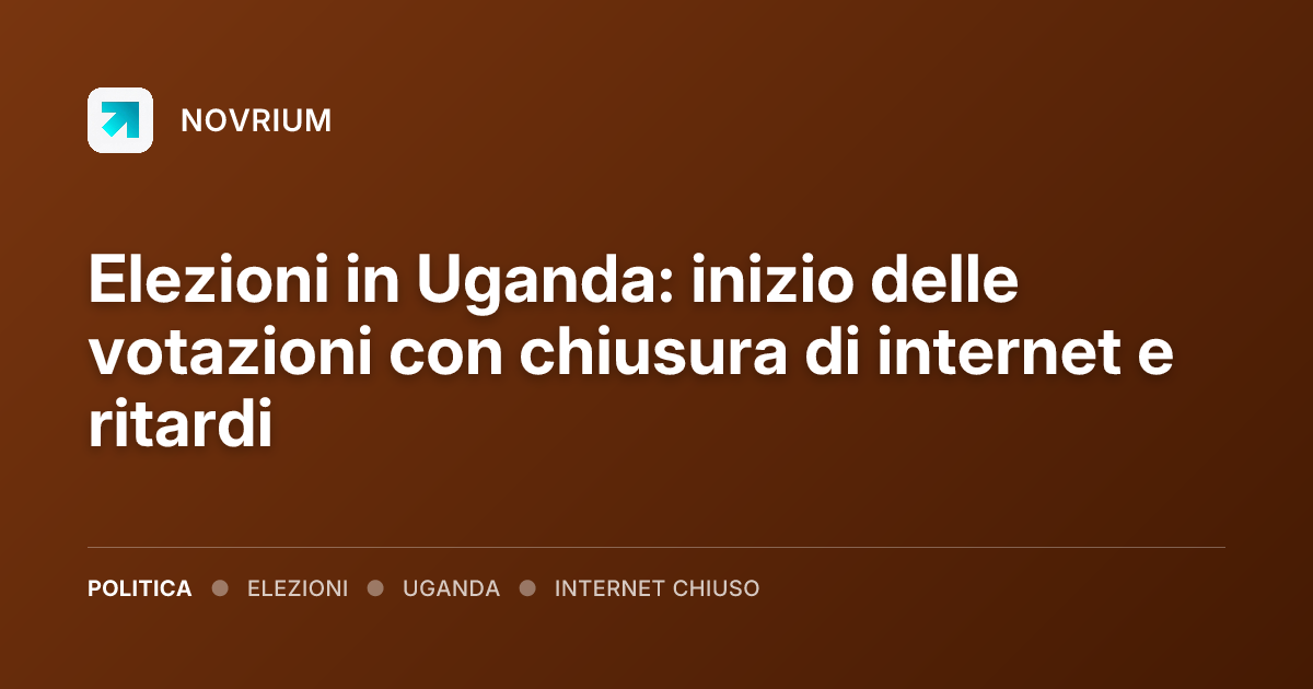 Elezioni in Uganda: inizio delle votazioni con chiusura di internet e ritardi