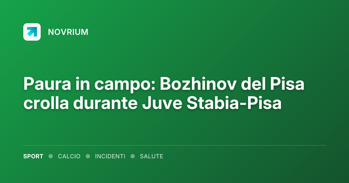 Paura in campo: Bozhinov del Pisa crolla durante Juve Stabia-Pisa