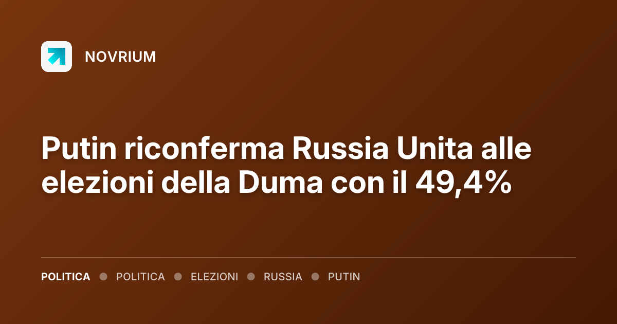 Putin riconferma Russia Unita alle elezioni della Duma con il 49,4%