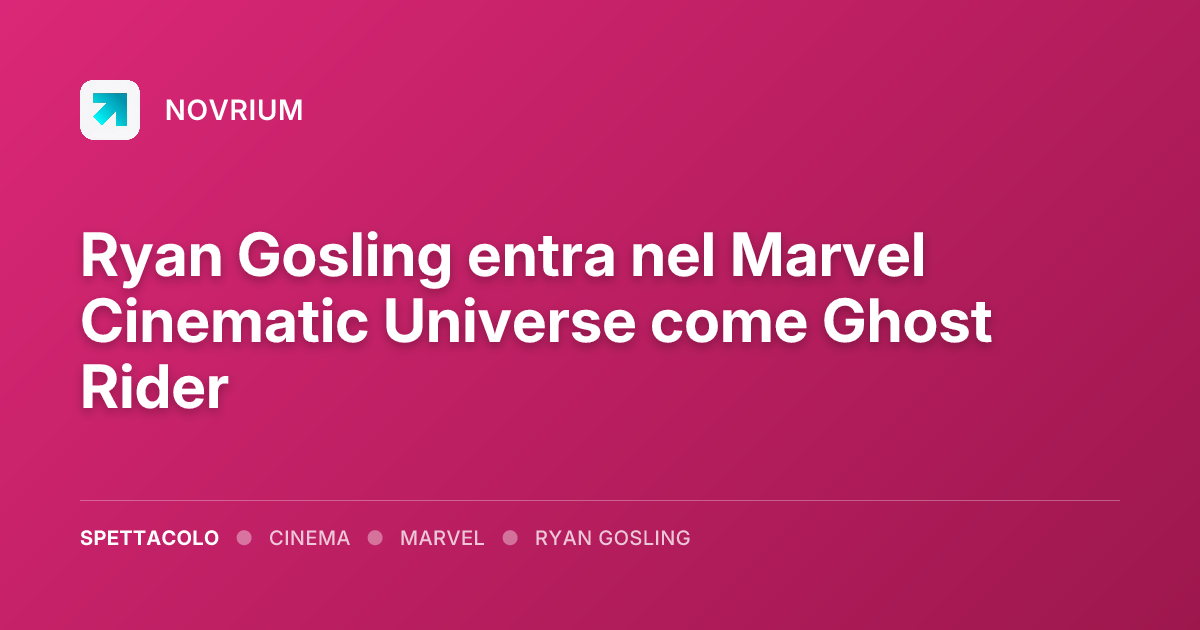 Ryan Gosling entra nel Marvel Cinematic Universe come Ghost Rider