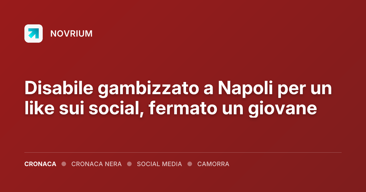 Disabile gambizzato a Napoli per un like sui social, fermato un giovane