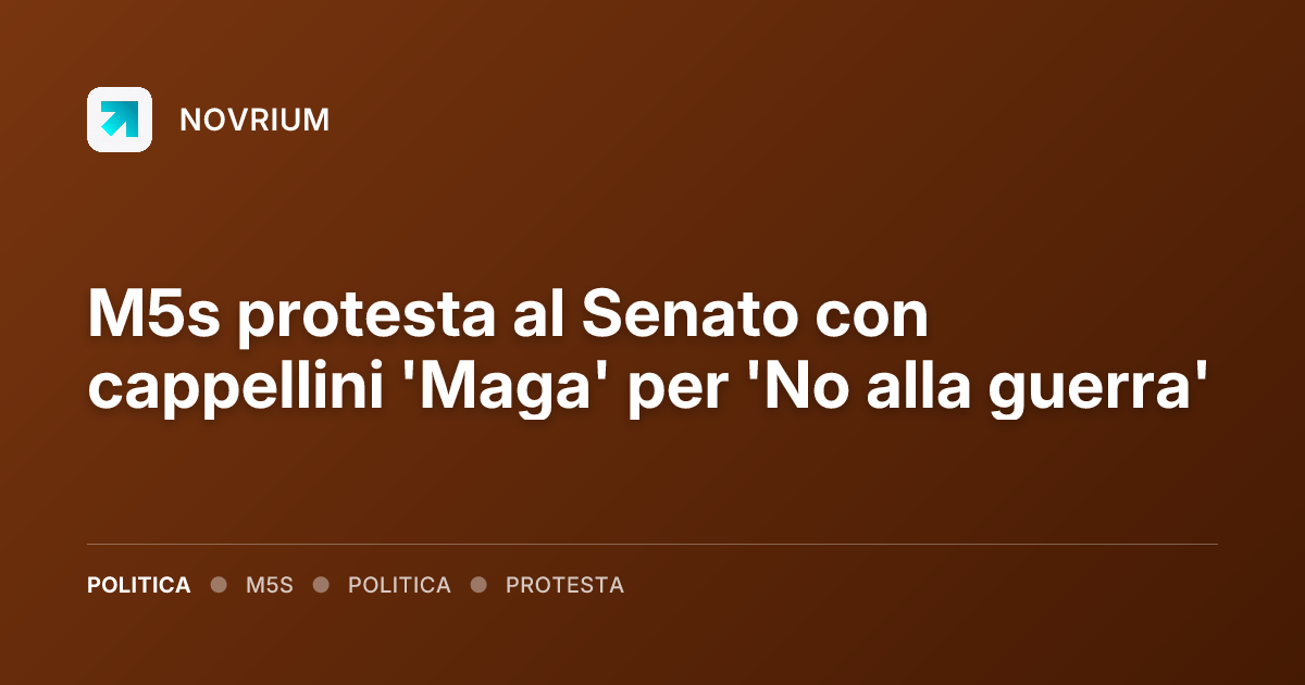M5s protesta al Senato con cappellini 'Maga' per 'No alla guerra'
