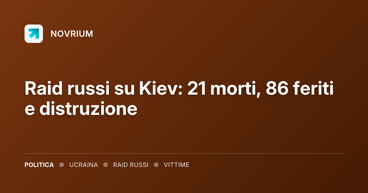 Raid russi su Kiev: 21 morti, 86 feriti e distruzione