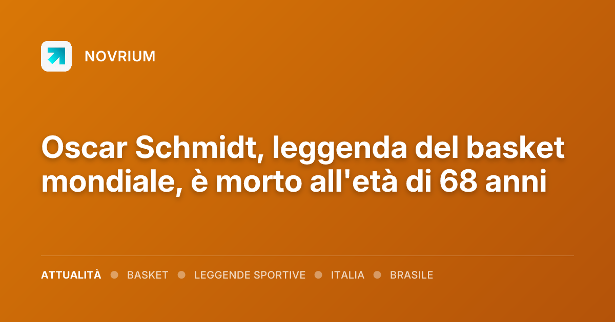 Oscar Schmidt, leggenda del basket mondiale, è morto all'età di 68 anni