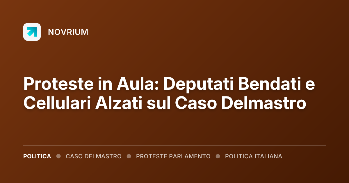 Proteste in Aula: Deputati Bendati e Cellulari Alzati sul Caso Delmastro