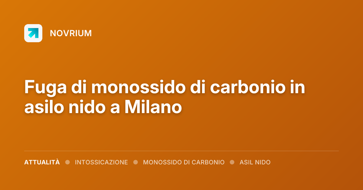 Fuga di monossido di carbonio in asilo nido a Milano