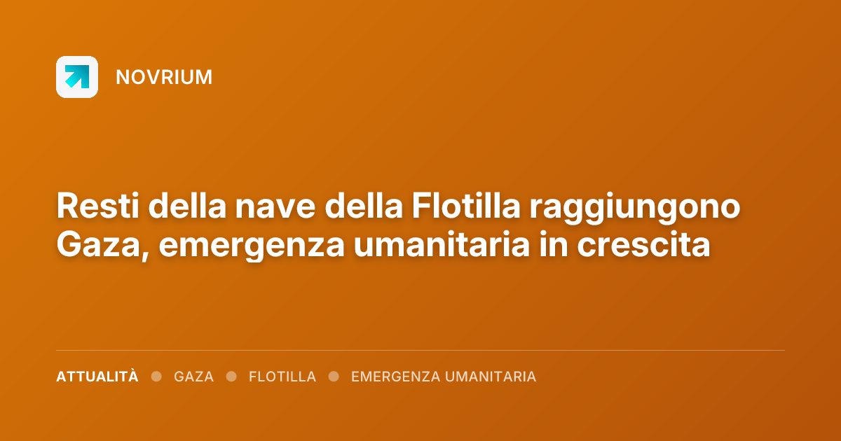 Resti della nave della Flotilla raggiungono Gaza, emergenza umanitaria in crescita