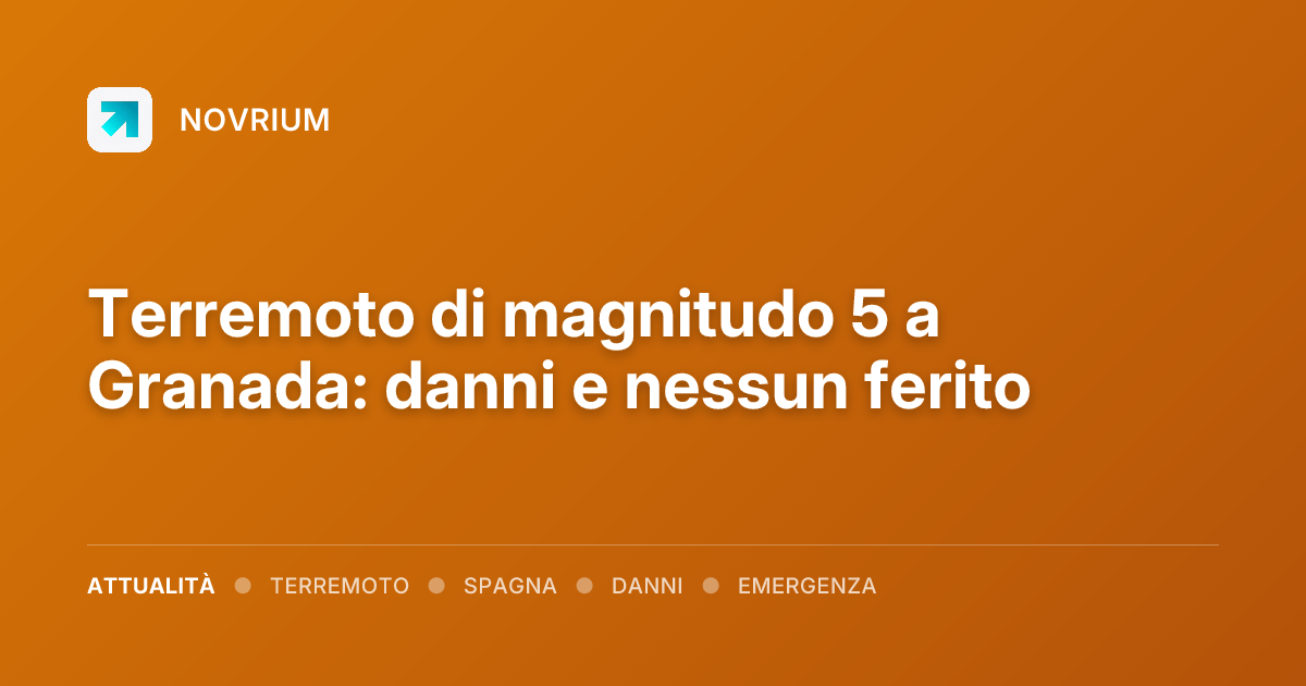 Terremoto di magnitudo 5 a Granada: danni e nessun ferito