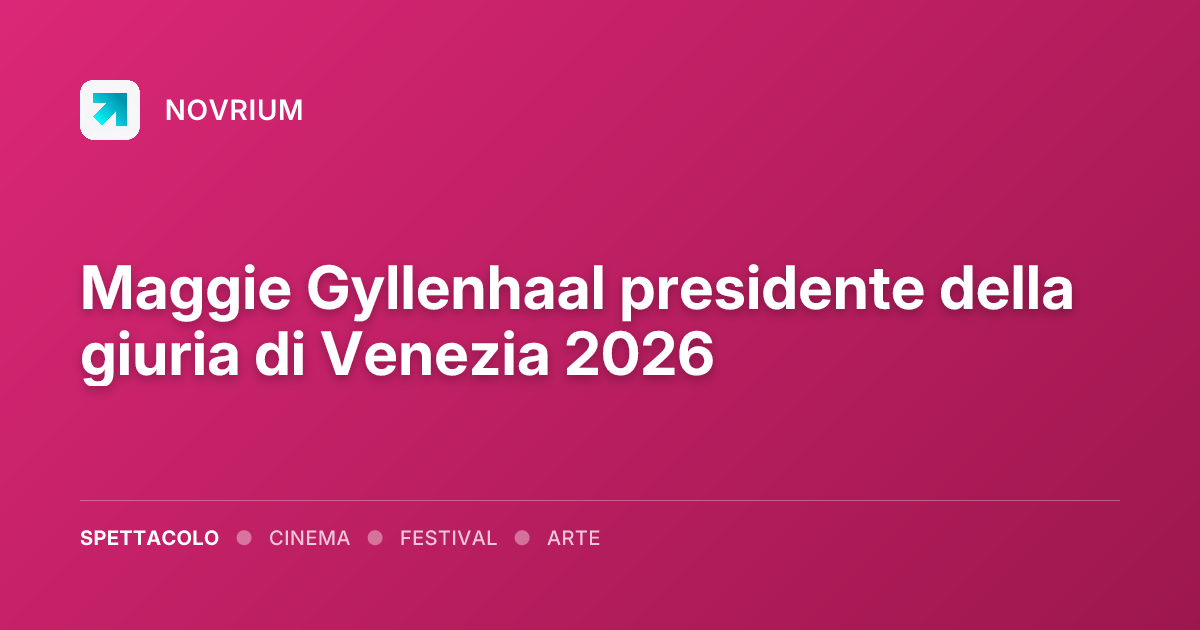 Maggie Gyllenhaal presidente della giuria di Venezia 2026