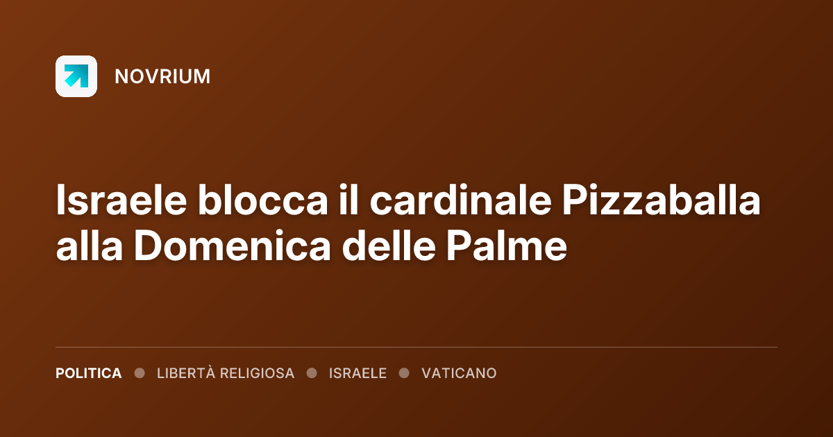 Israele blocca il cardinale Pizzaballa alla Domenica delle Palme