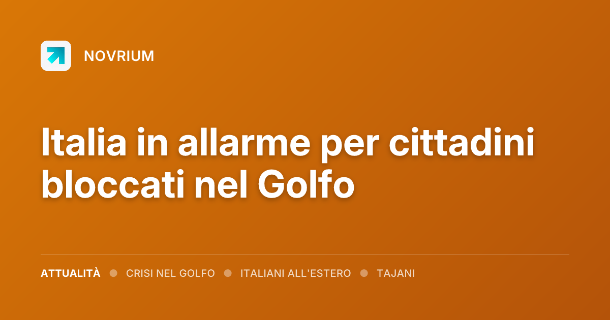 Italia in allarme per cittadini bloccati nel Golfo