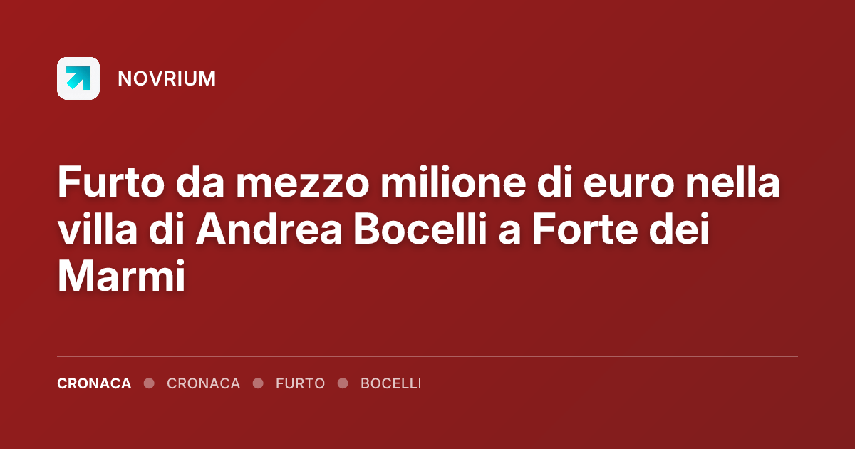 Furto da mezzo milione di euro nella villa di Andrea Bocelli a Forte dei Marmi