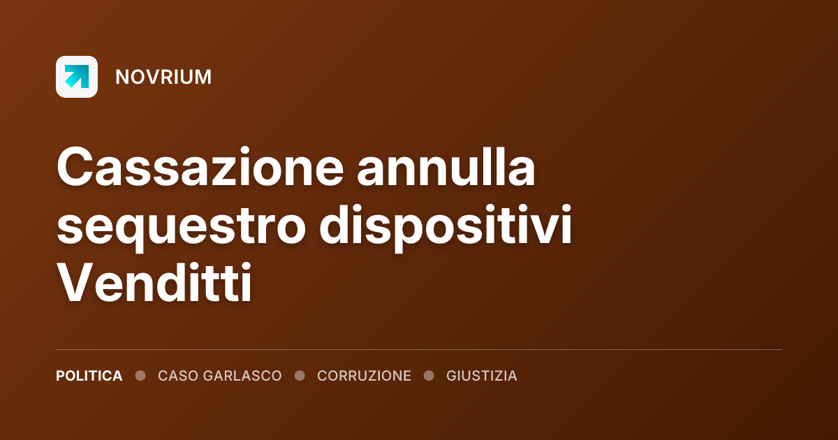 Cassazione annulla sequestro dispositivi Venditti