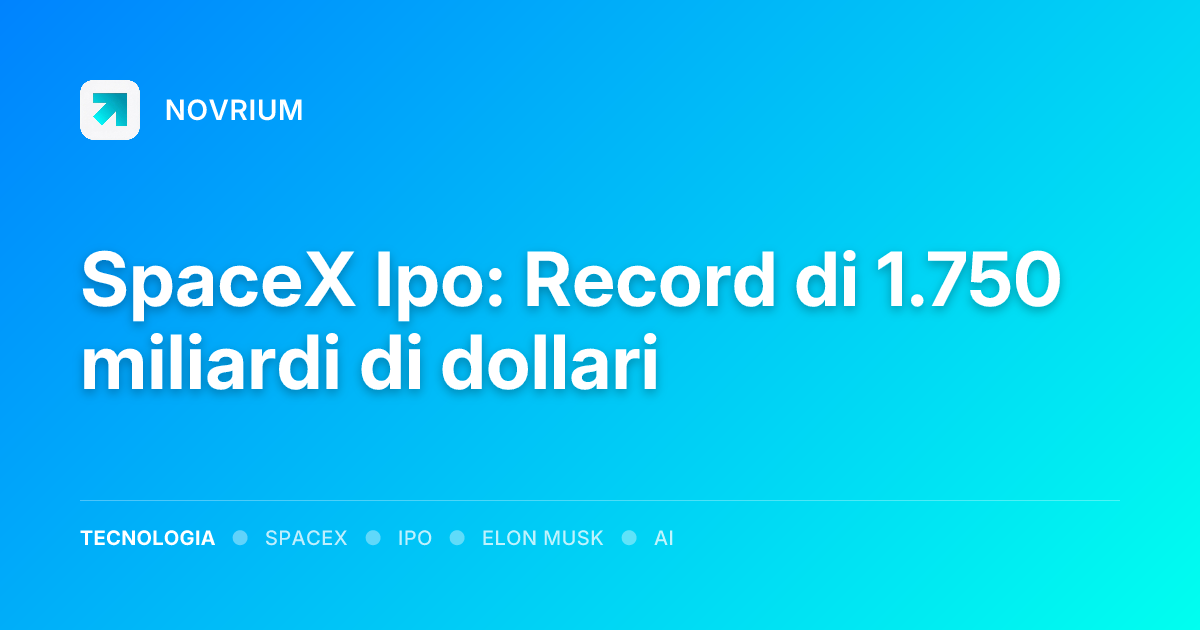 SpaceX Ipo: Record di 1.750 miliardi di dollari