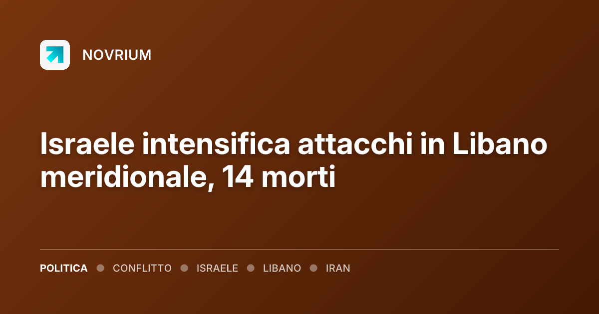Israele intensifica attacchi in Libano meridionale, 14 morti