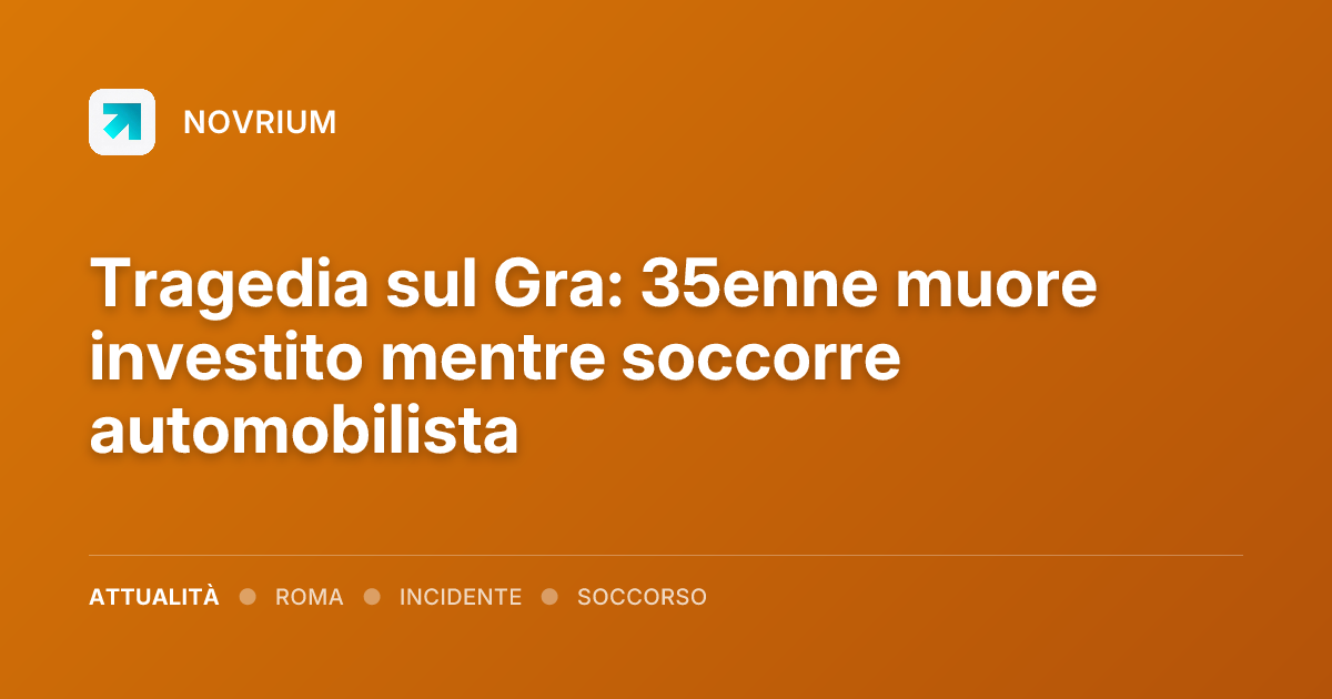 Tragedia sul Gra: 35enne muore investito mentre soccorre automobilista