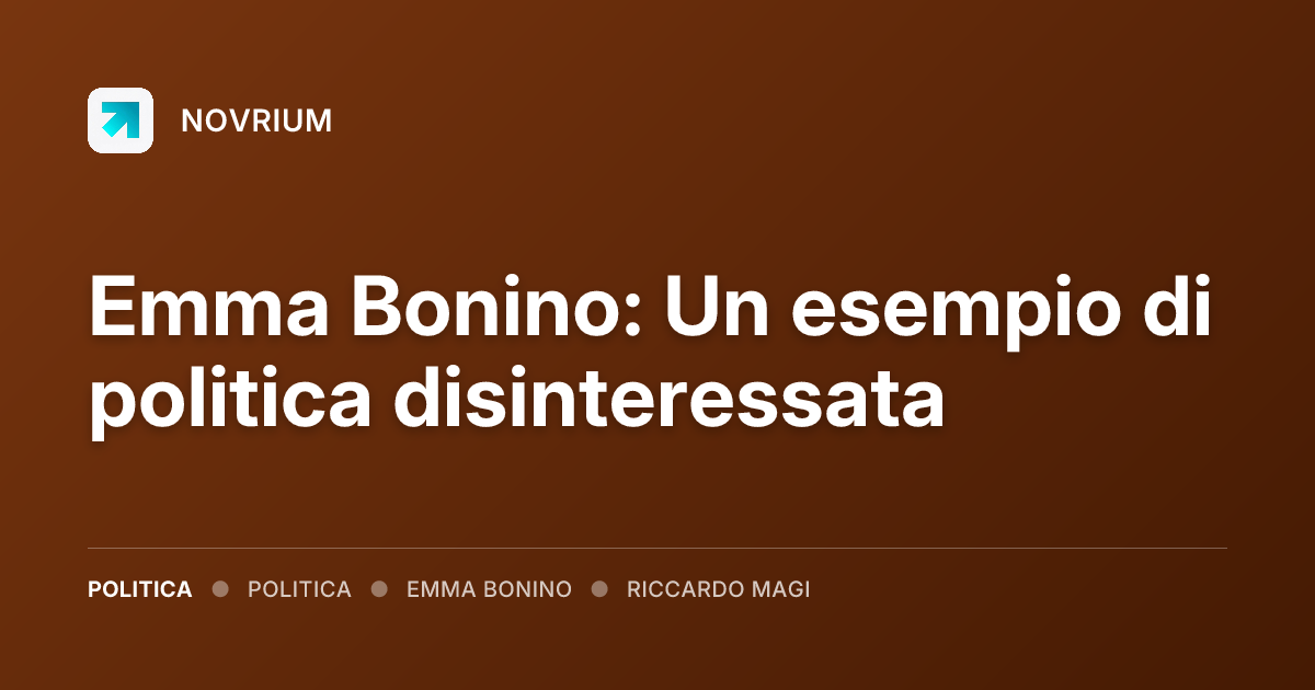 Emma Bonino: Un esempio di politica disinteressata