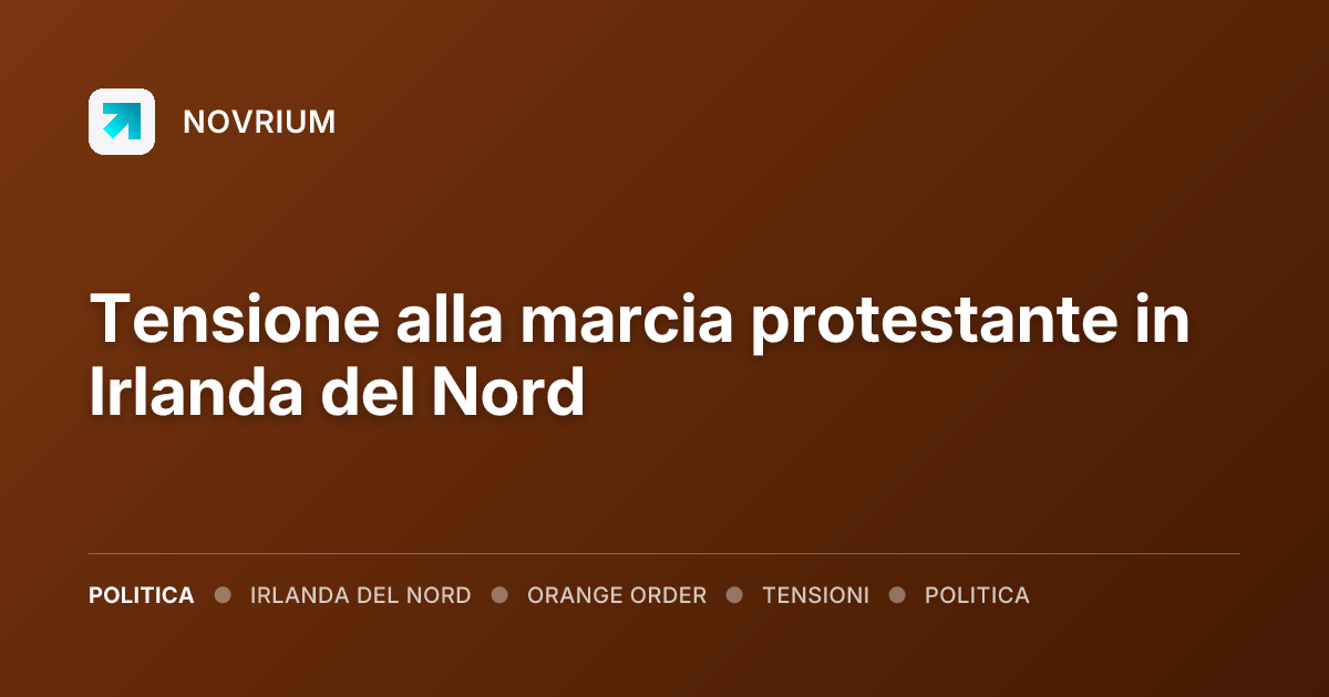 Tensione alla marcia protestante in Irlanda del Nord