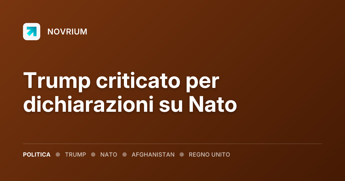 Trump criticato per dichiarazioni su Nato