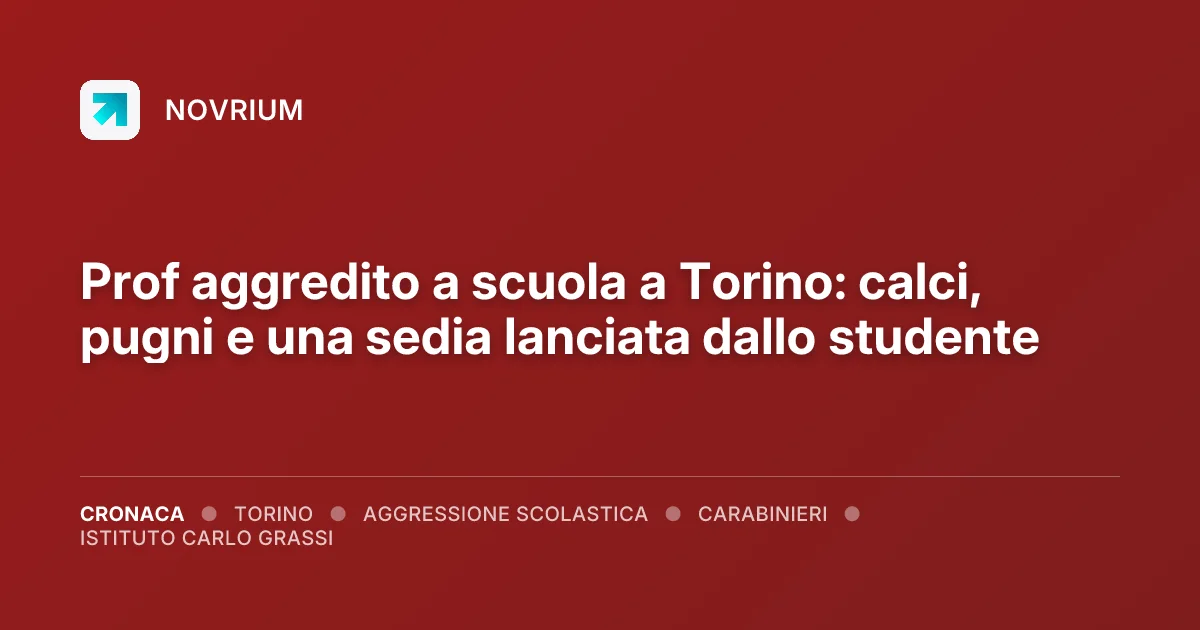 Prof aggredito a scuola a Torino: calci, pugni e una sedia lanciata dallo studente