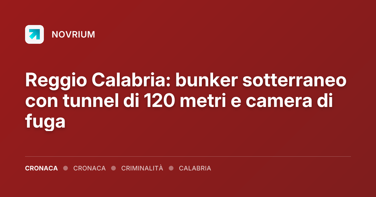 Reggio Calabria: bunker sotterraneo con tunnel di 120 metri e camera di fuga