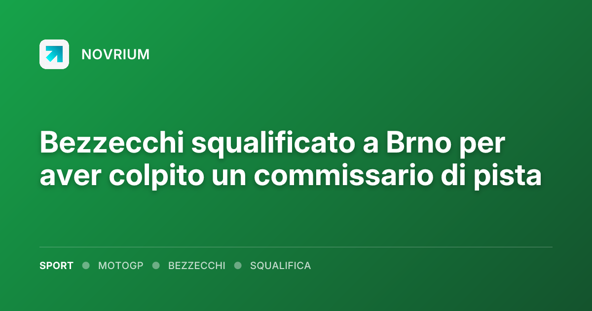 Bezzecchi squalificato a Brno per aver colpito un commissario di pista