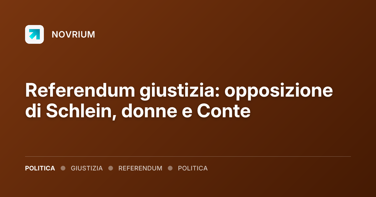 Referendum giustizia: opposizione di Schlein, donne e Conte