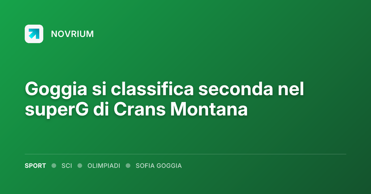 Goggia si classifica seconda nel superG di Crans Montana