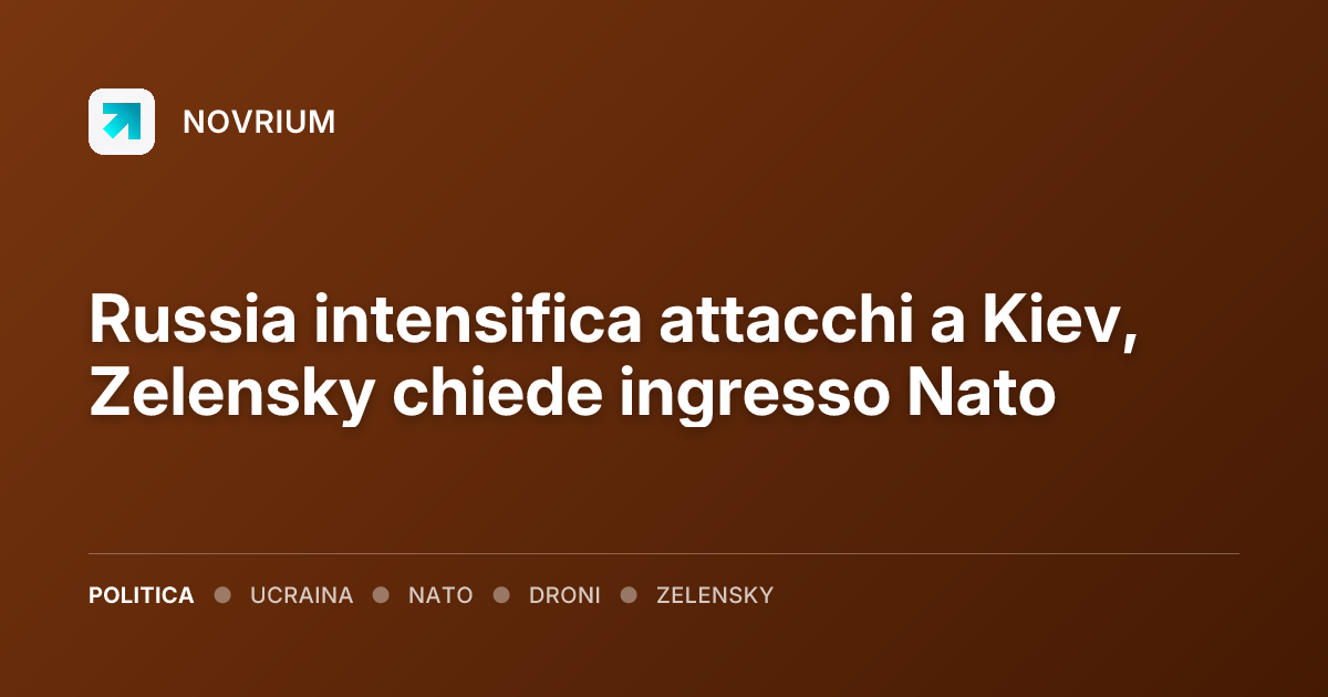 Russia intensifica attacchi a Kiev, Zelensky chiede ingresso Nato