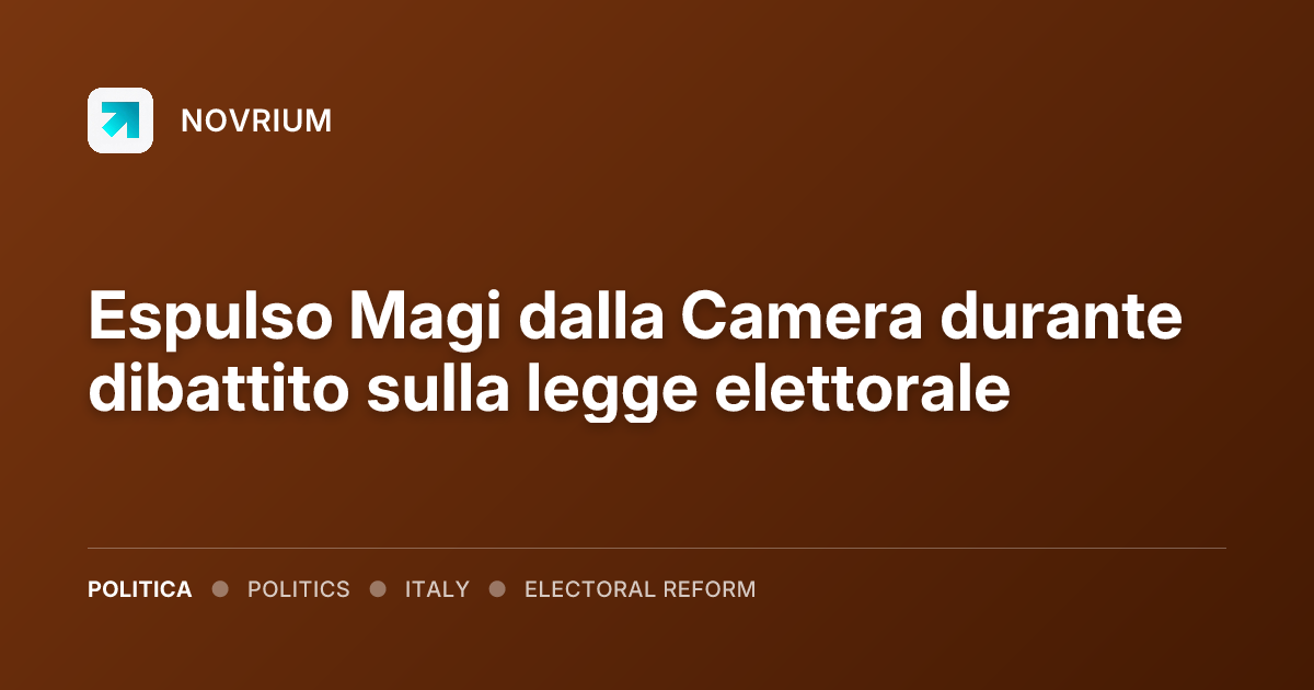 Espulso Magi dalla Camera durante dibattito sulla legge elettorale