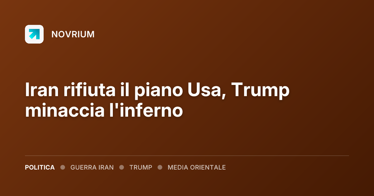 Iran rifiuta il piano Usa, Trump minaccia l'inferno