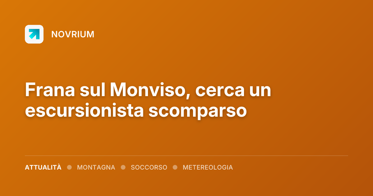 Frana sul Monviso, cerca un escursionista scomparso
