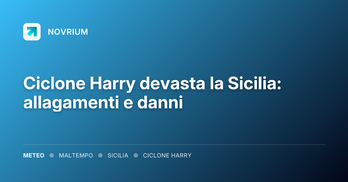 Ciclone Harry devasta la Sicilia: allagamenti e danni