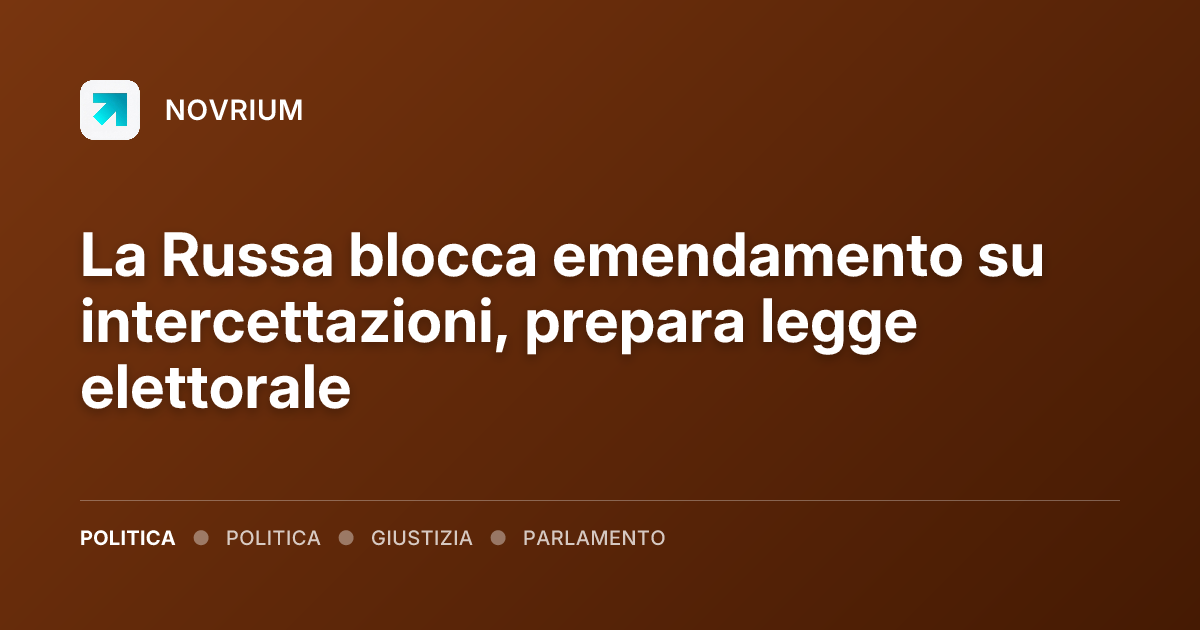 La Russa blocca emendamento su intercettazioni, prepara legge elettorale