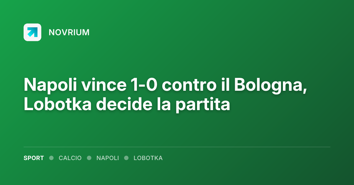 Napoli vince 1-0 contro il Bologna, Lobotka decide la partita
