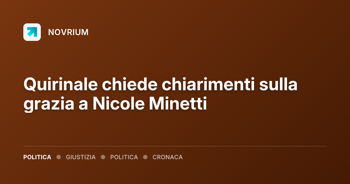 Quirinale chiede chiarimenti sulla grazia a Nicole Minetti