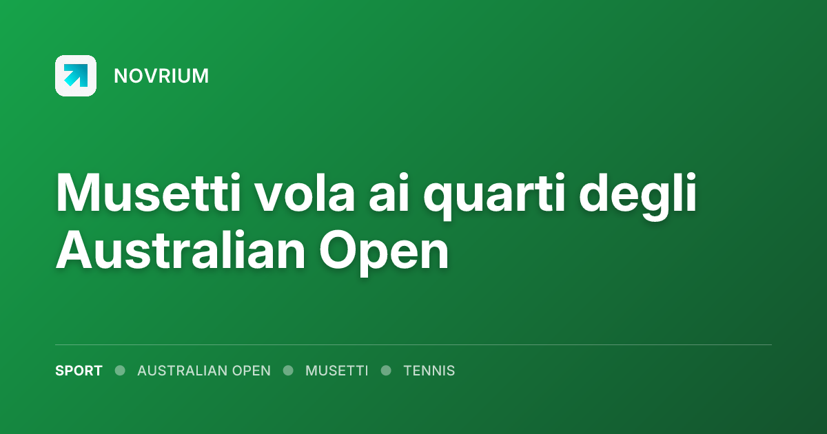 Musetti vola ai quarti degli Australian Open