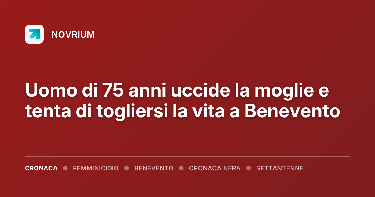 Uomo di 75 anni uccide la moglie e tenta di togliersi la vita a Benevento