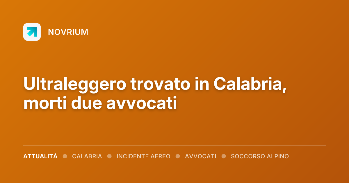 Ultraleggero trovato in Calabria, morti due avvocati