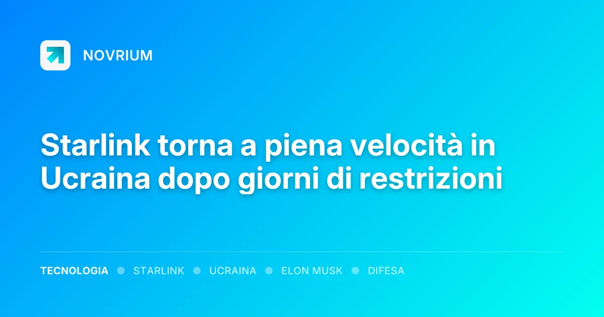 Starlink torna a piena velocità in Ucraina dopo giorni di restrizioni