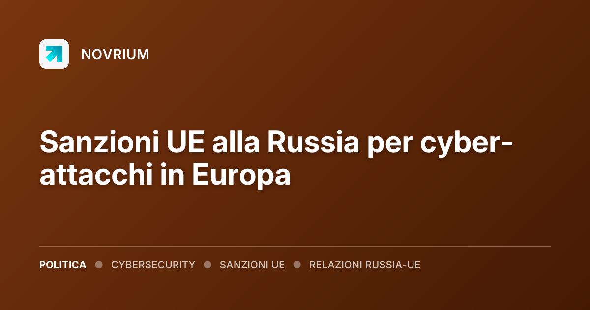 Sanzioni UE alla Russia per cyber-attacchi in Europa