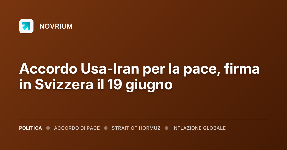 Accordo Usa-Iran per la pace, firma in Svizzera il 19 giugno