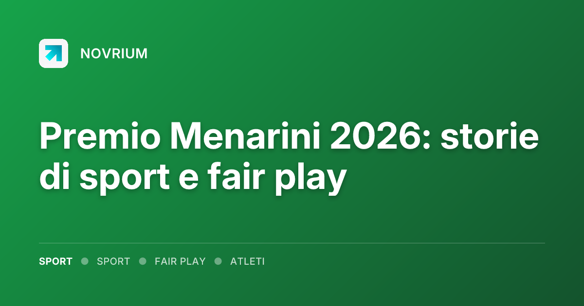 Premio Menarini 2026: storie di sport e fair play