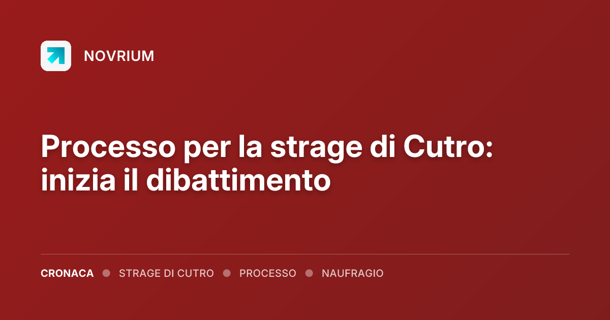 Processo per la strage di Cutro: inizia il dibattimento