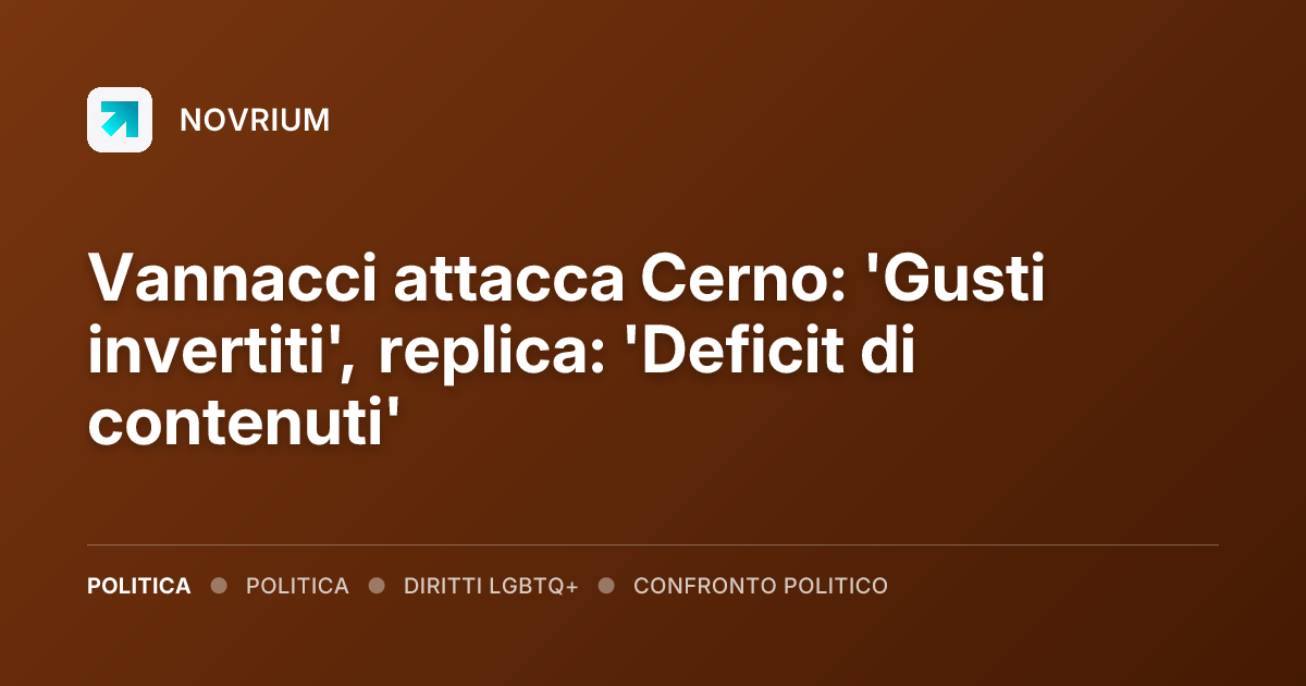 Vannacci attacca Cerno: 'Gusti invertiti', replica: 'Deficit di contenuti'