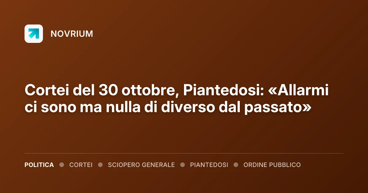 Cortei del 30 ottobre, Piantedosi: «Allarmi ci sono ma nulla di diverso dal passato»