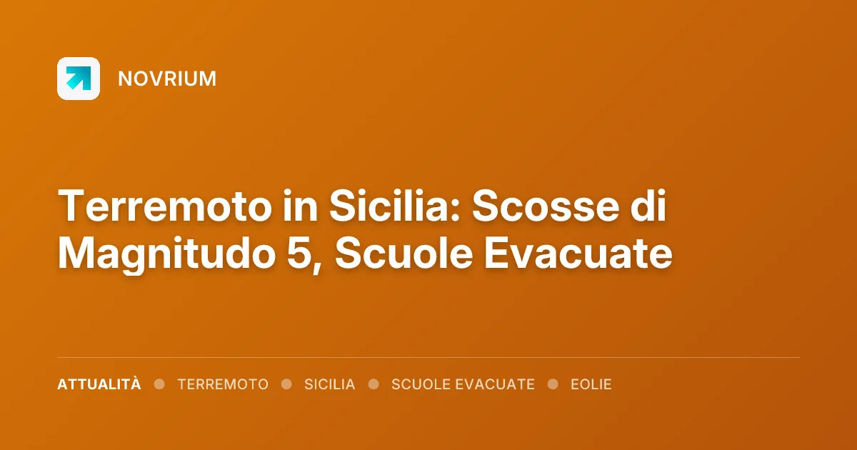 Terremoto in Sicilia: Scosse di Magnitudo 5, Scuole Evacuate