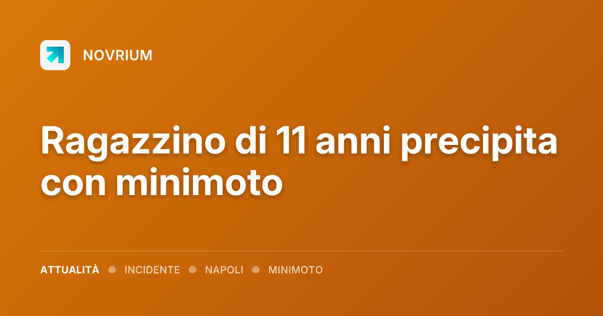 Ragazzino di 11 anni precipita con minimoto