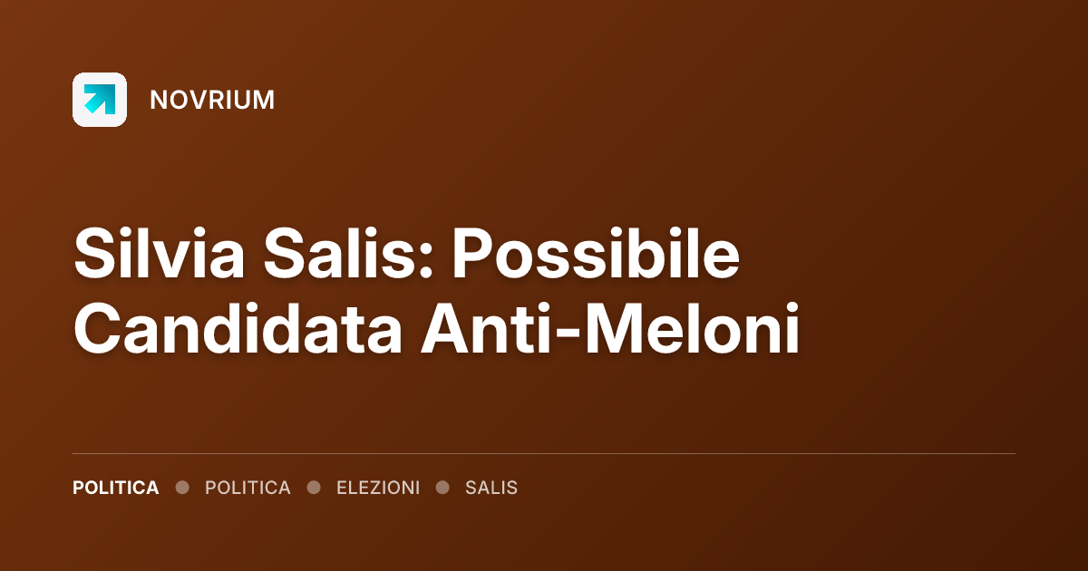 Silvia Salis: Possibile Candidata Anti-Meloni